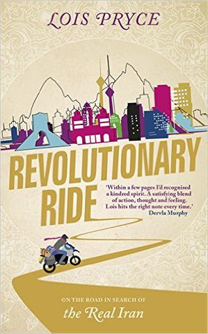 Revolutionary Ride-Lois Pryce