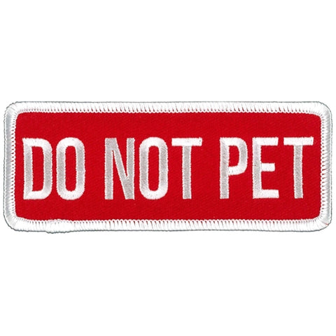 Do Not Pet 4" X 2"