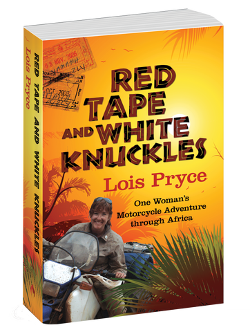 Red Tape and White Knuckles-Lois Pryce